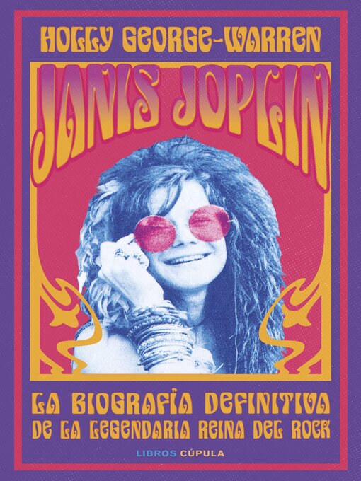 Title details for Janis Joplin by Holly George-Warren - Available